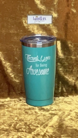 Teal Appreciation Tumbler